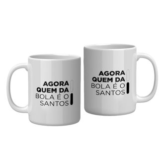 Caneca Santos Oficial Agora quem da Bola